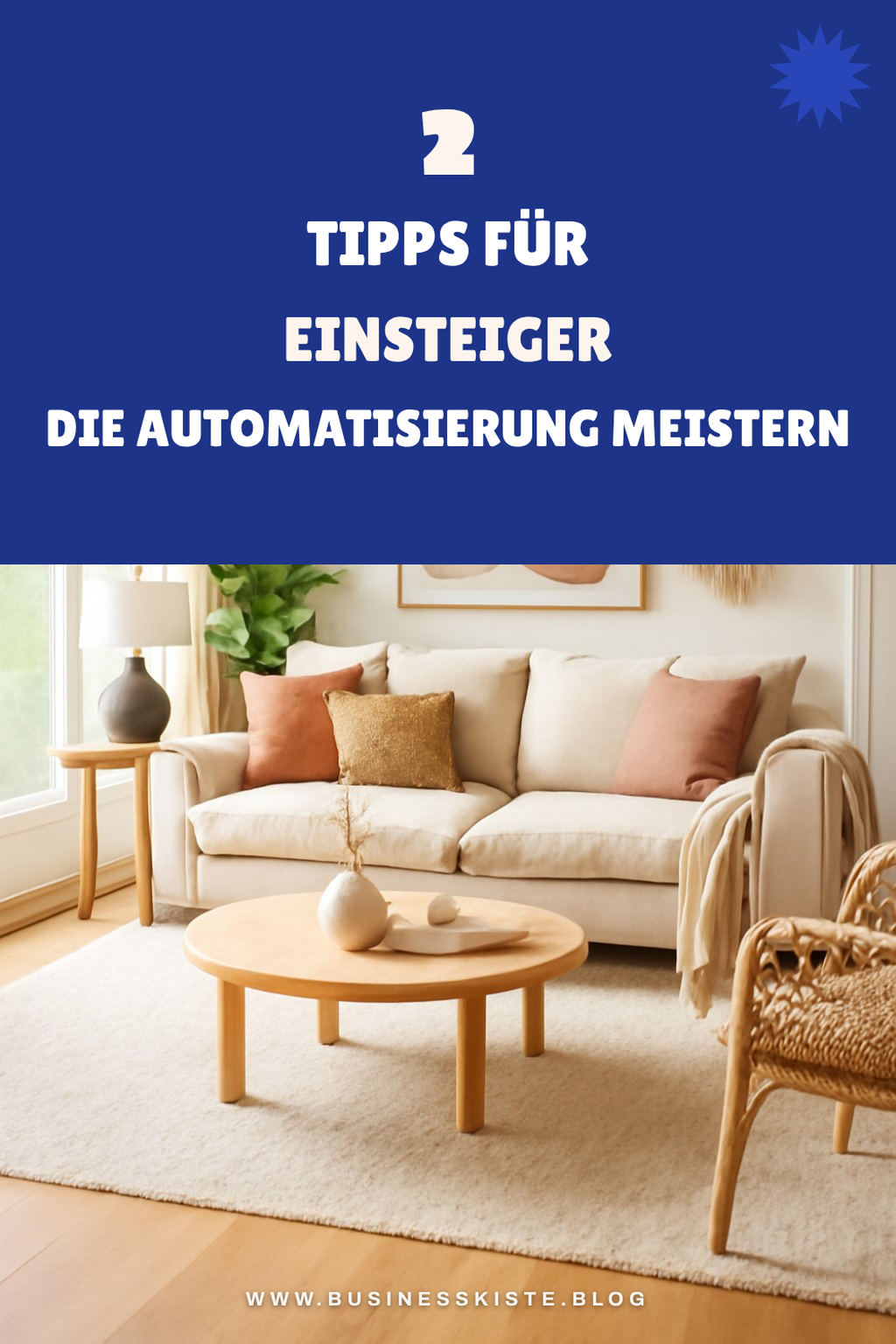 Die besten Tipps für Einsteiger in die Automatisierung